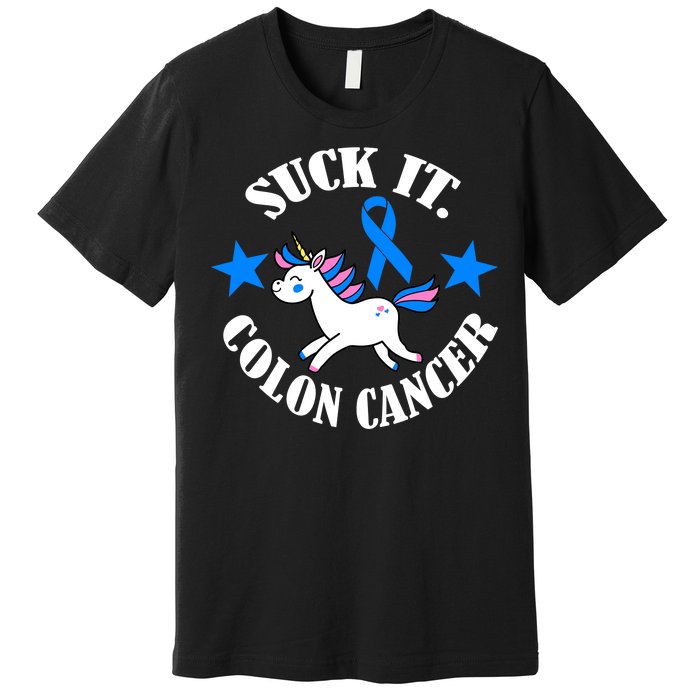 Suck It Colon Cancer Premium T-Shirt