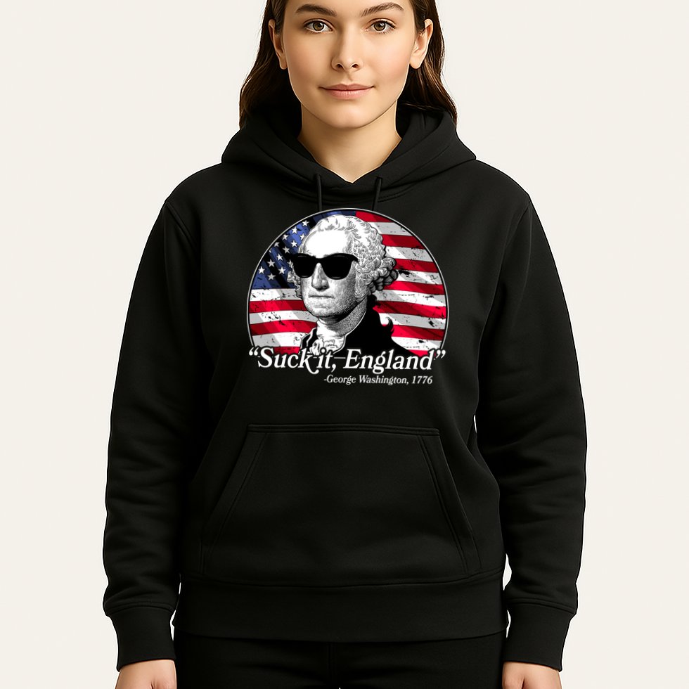 Suck It England George Washington 1776 Hoodie