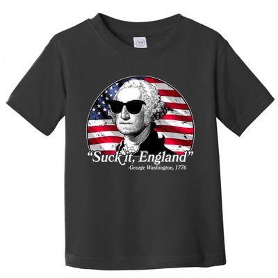 Suck It England George Washington 1776 Toddler T-Shirt