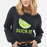 Suck It Funny Tequila Shot Cropped Pullover Crew