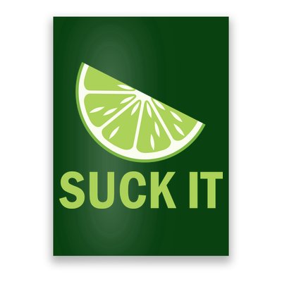 Suck It Funny Tequila Shot Poster