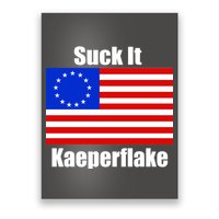 Suck It Kaeperflake Betsy Ross Flag Poster