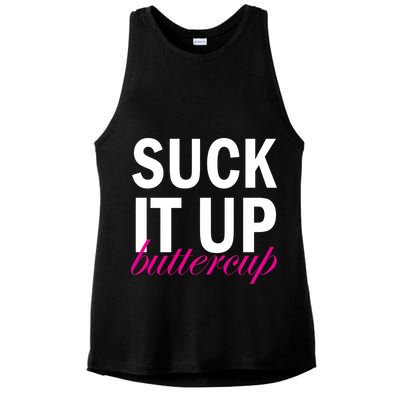 Suck It Up Buttercup Ladies PosiCharge Tri-Blend Wicking Tank