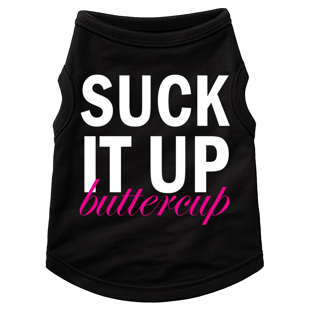 Suck It Up Buttercup Doggie Tank