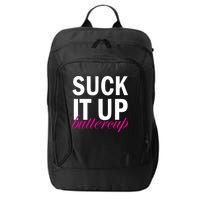 Suck It Up Buttercup City Backpack