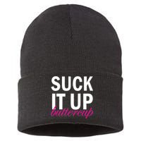 Suck It Up Buttercup Sustainable Knit Beanie