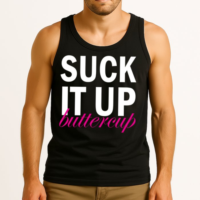 Suck It Up Buttercup Tank Top