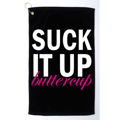 Suck It Up Buttercup Golf Towel