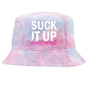 Suck It Up Buttercup Tie-Dyed Bucket Hat