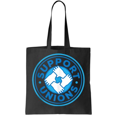 Support Unions Democratic Platform Union Laborer Worker Tote Bag