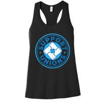 Support Unions Democratic Platform Union Laborer Worker Women's Racerback Tank