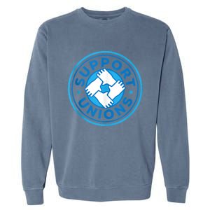 Support Unions Democratic Platform Union Laborer Worker Garment-Dyed Sweatshirt