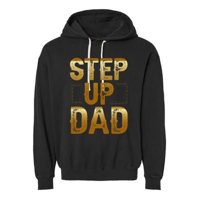 Step Up Dad Garment-Dyed Fleece Hoodie