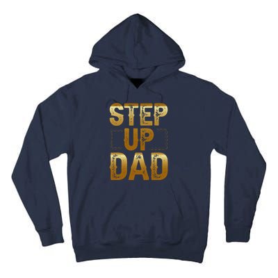 Step Up Dad Tall Hoodie