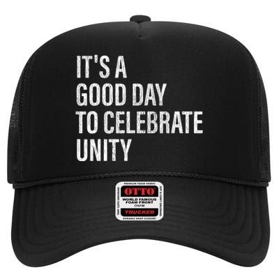 School Unity Day ItS A Good Day To Celebrate Unity Orange High Crown Mesh Back Trucker Hat