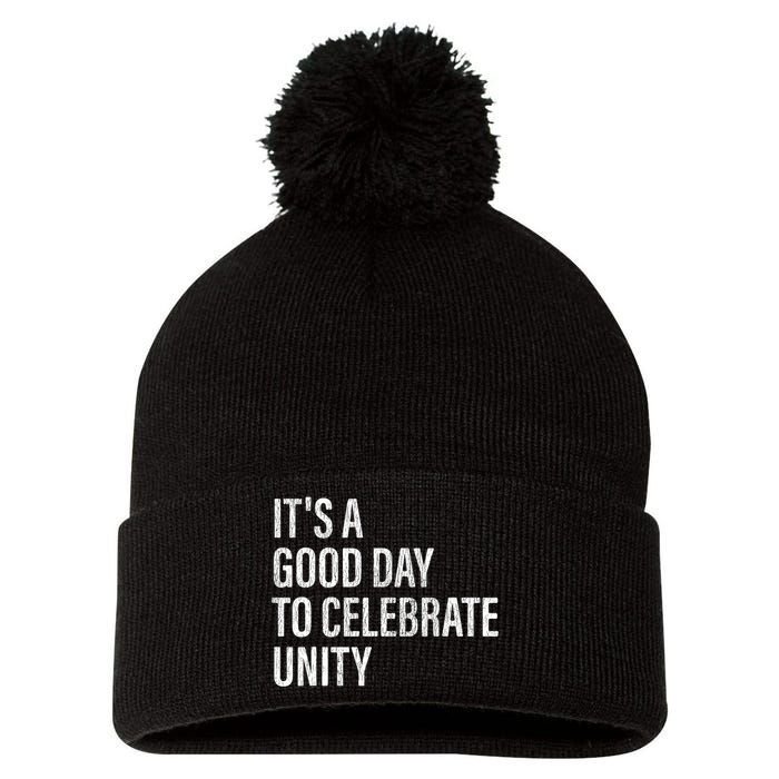 School Unity Day ItS A Good Day To Celebrate Unity Orange Pom Pom 12in Knit Beanie