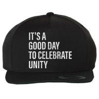 School Unity Day ItS A Good Day To Celebrate Unity Orange Wool Snapback Cap