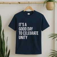 School Unity Day ItS A Good Day To Celebrate Unity Orange T-Shirt