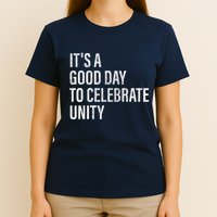 School Unity Day ItS A Good Day To Celebrate Unity Orange T-Shirt