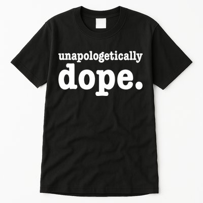Shannon Unapologetically Dope Tall T-Shirt