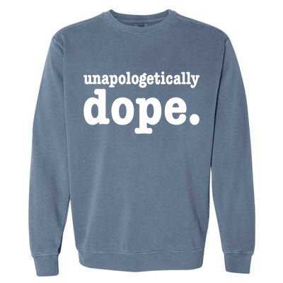 Shannon Unapologetically Dope Garment-Dyed Sweatshirt