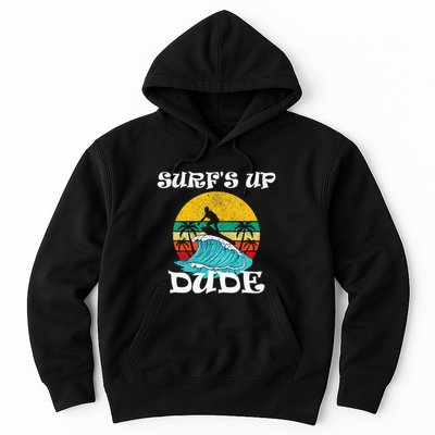 SurfS Up Dude Hoodie