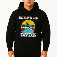 SurfS Up Dude Hoodie