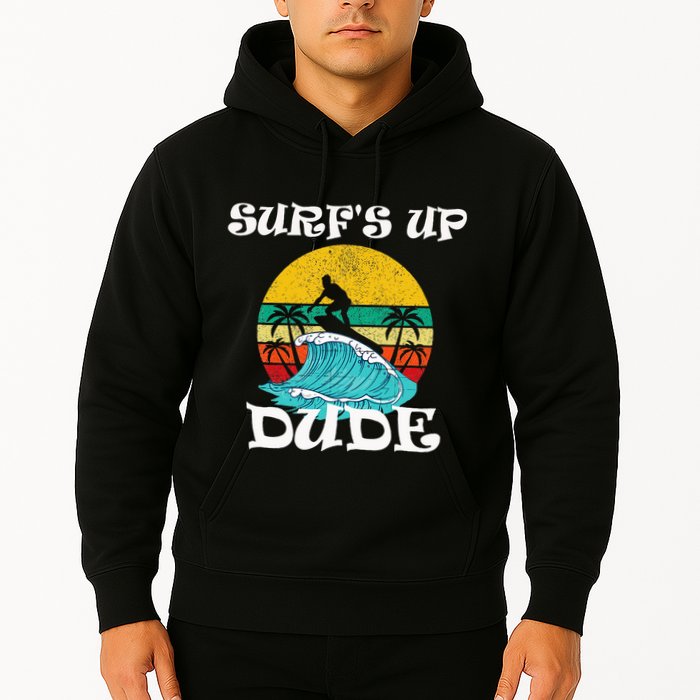 SurfS Up Dude Hoodie