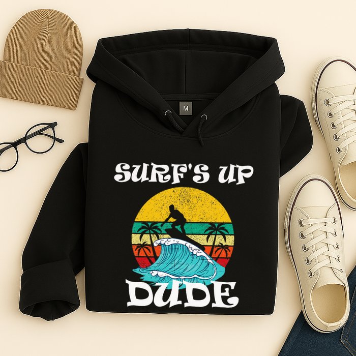 SurfS Up Dude Hoodie