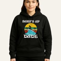 SurfS Up Dude Hoodie
