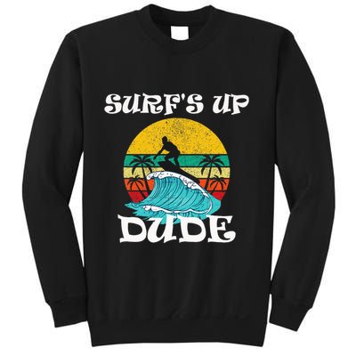 SurfS Up Dude Sweatshirt