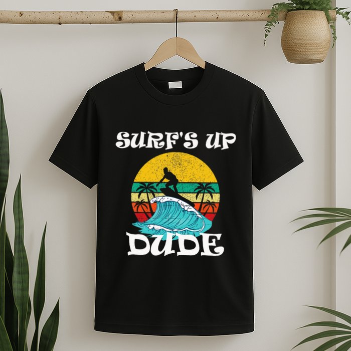SurfS Up Dude T-Shirt
