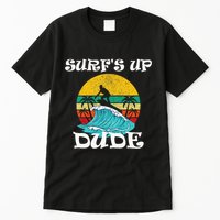 SurfS Up Dude Tall T-Shirt