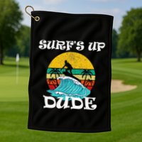 SurfS Up Dude Golf Towel