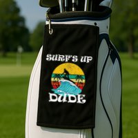SurfS Up Dude Golf Towel