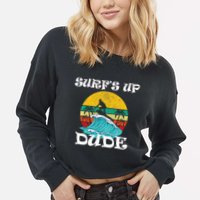 SurfS Up Dude Cropped Pullover Crew
