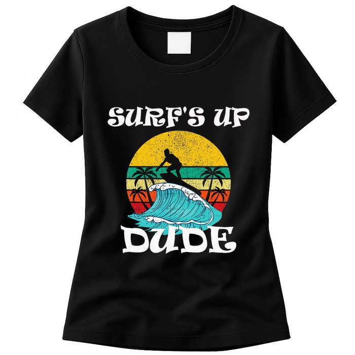 SurfS Up Dude Womens T-Shirt