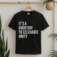 School Unity Day ItS A Good Day To Celebrate Unity Orange T-Shirt