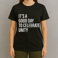 School Unity Day ItS A Good Day To Celebrate Unity Orange T-Shirt