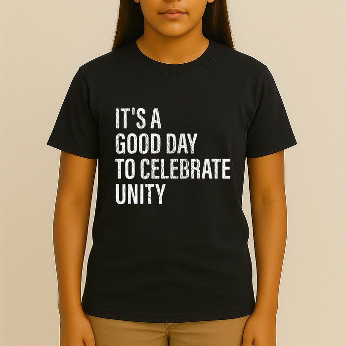 School Unity Day ItS A Good Day To Celebrate Unity Orange T-Shirt