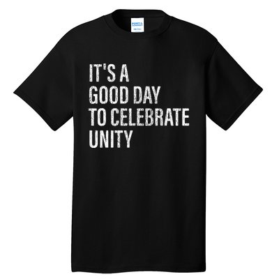 School Unity Day ItS A Good Day To Celebrate Unity Orange Tall T-Shirt