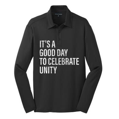 School Unity Day ItS A Good Day To Celebrate Unity Orange Silk Touch Performance Long Sleeve Polo