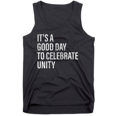 School Unity Day ItS A Good Day To Celebrate Unity Orange Tank Top