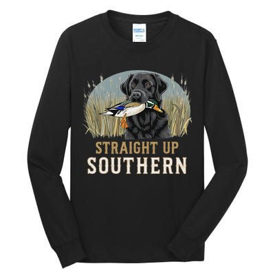 Straight Up Dog Hunting Duck Southern Hunting Tall Long Sleeve T-Shirt
