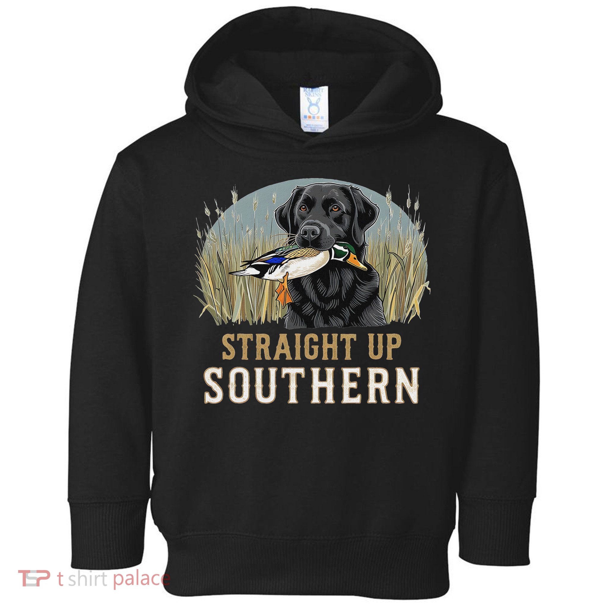 Straight Up Dog Hunting Duck Southern Hunting Toddler Hoodie