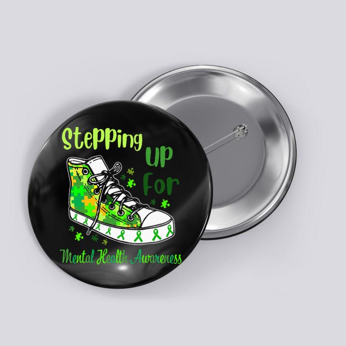 Stepping Up For Mental Health Awareness Shoes Button