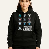 Stand Up For Science Hoodie