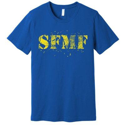 Sfmf Usa Flag Military Motto Weapon Guns America Gift Premium T-Shirt