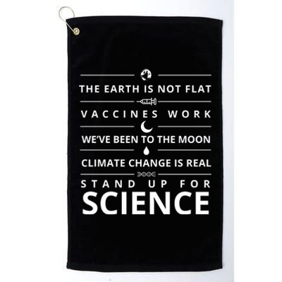 Stand Up For Science Quote Platinum Collection Golf Towel