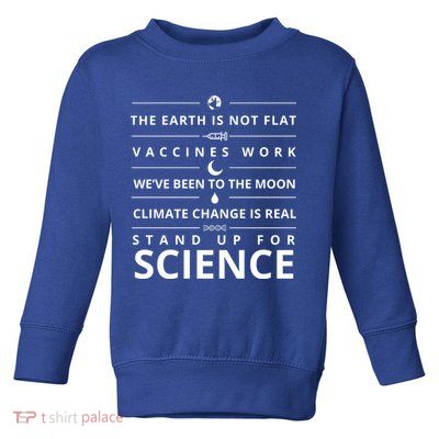 Stand Up For Science Quote Toddler Sweatshirt